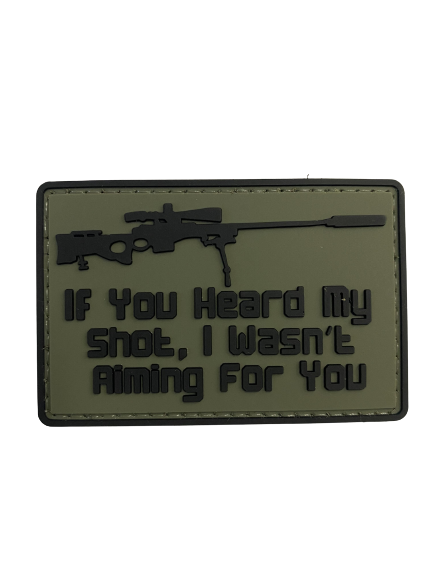 WARAGOD If you heard my shot PVC našitek