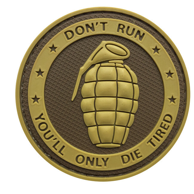 WARAGOD 3D Don't Run, You'll only Die Tired Grenade našitek coyote, 6cm